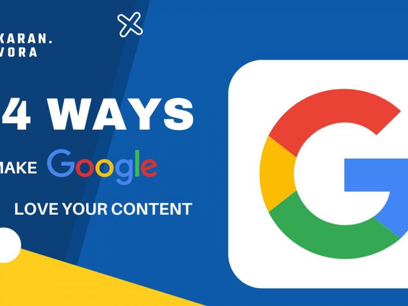 4 ways to make google love your content